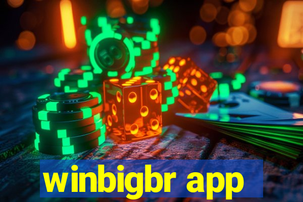 winbigbr app